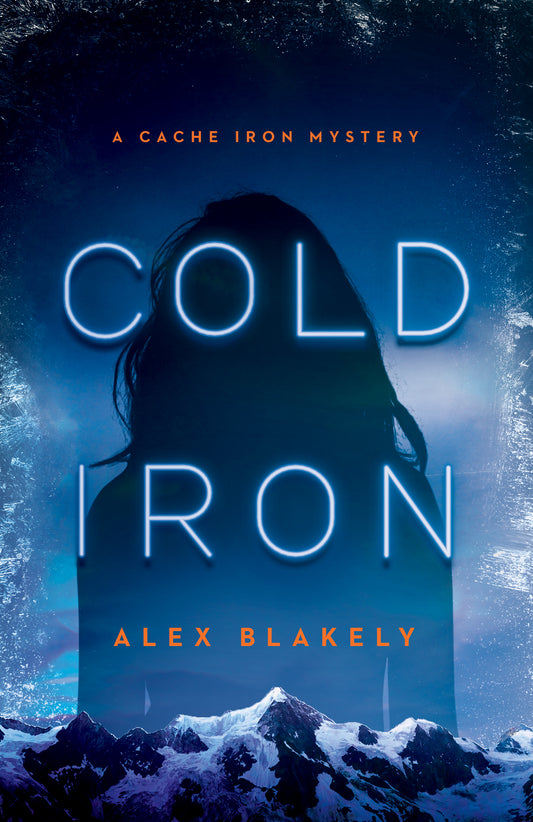 Cold Iron, A Cache Iron Mystery Series #1, Paperback