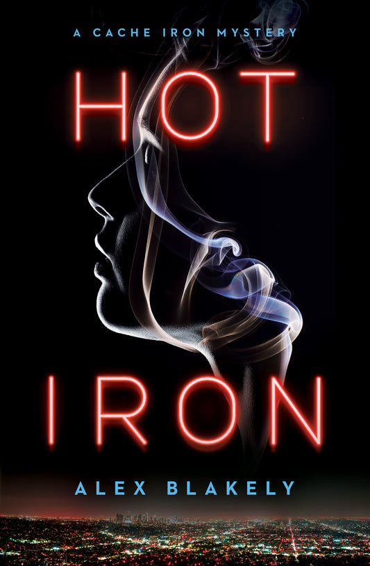 Hot Iron, A Cache Iron Mystery Series #2, Paperback